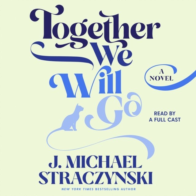 J. Michael Straczynski - Together We Will Go, Ljudbok