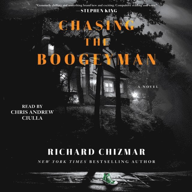 Richard Chizmar - Chasing the Boogeyman, Ljudbok