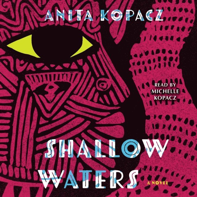 Anita Kopacz - Shallow Waters, Ljudbok