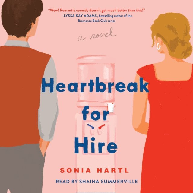 Sonia Hartl - Heartbreak for Hire, Ljudbok