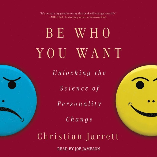 Christian Jarrett - Be Who You Want, Ljudbok