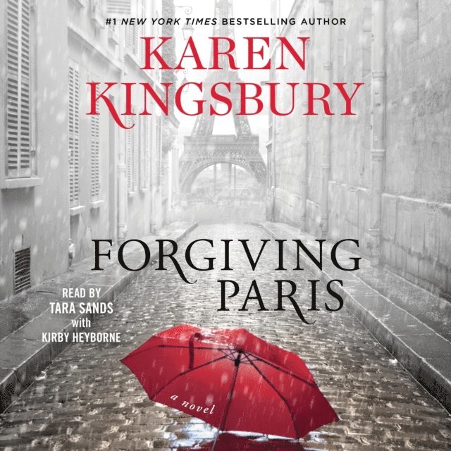 Karen Kingsbury - Forgiving Paris, Ljudbok
