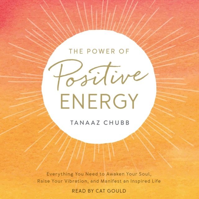 Tanaaz Chubb - Power of Positive Energy, Ljudbok