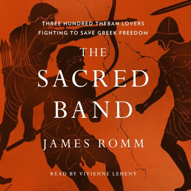 James Romm - Sacred Band, Ljudbok