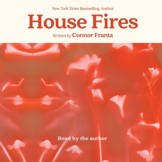 Connor Franta - House Fires, Ljudbok