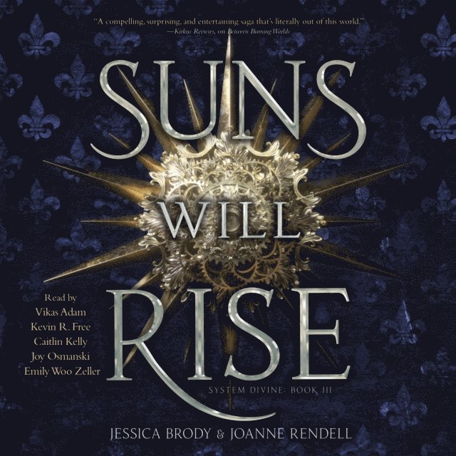 Joanne Rendell, Jessica Brody - Suns Will Rise, Ljudbok
