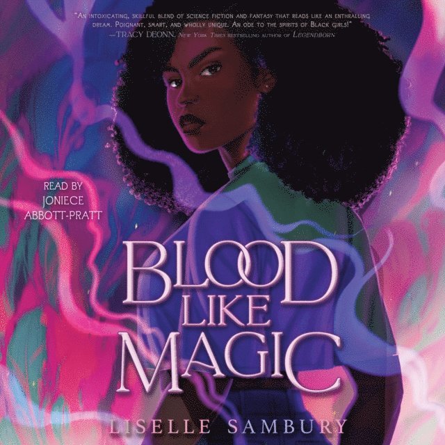 Liselle Sambury - Blood Like Magic, Ljudbok