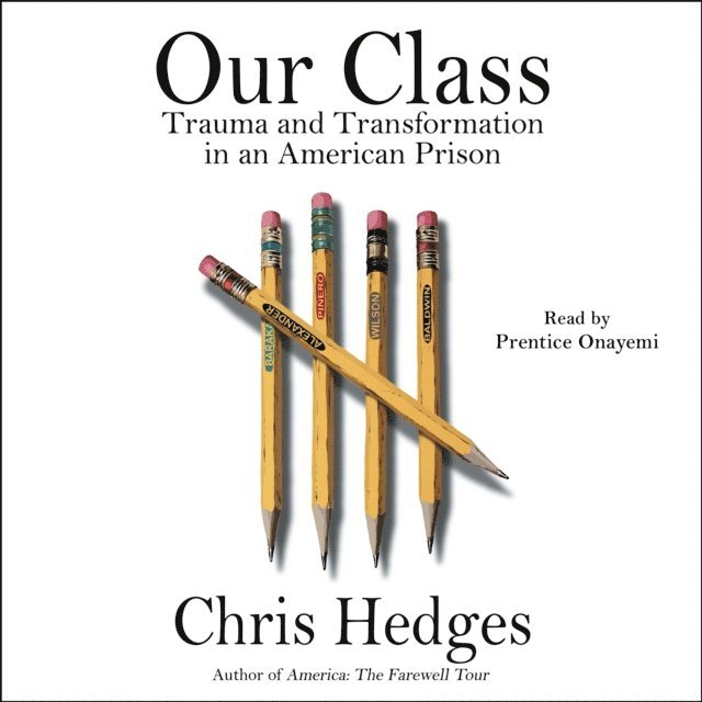 Chris Hedges - Our Class, Ljudbok
