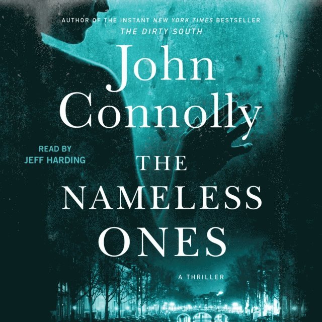 John Connolly - Nameless Ones, Ljudbok