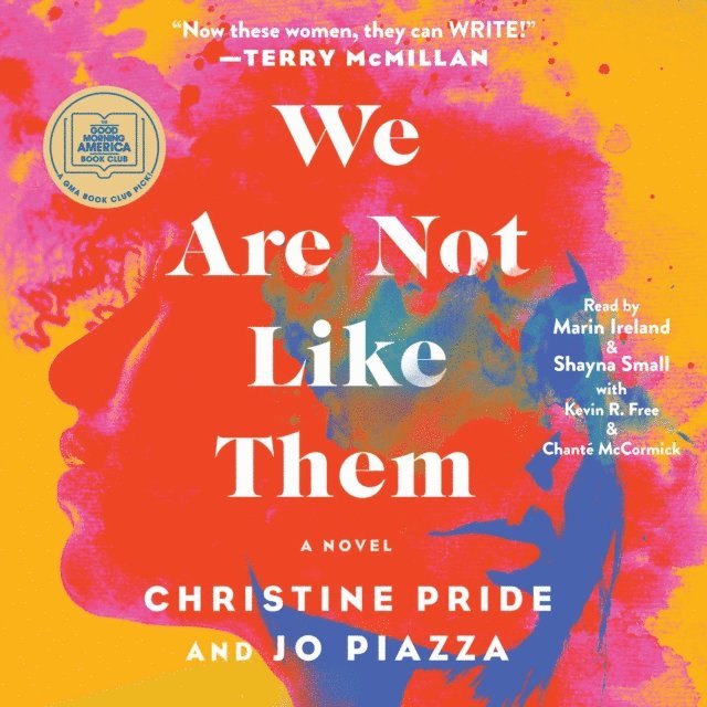 Jo Piazza, Christine Pride - We Are Not Like Them, Ljudbok