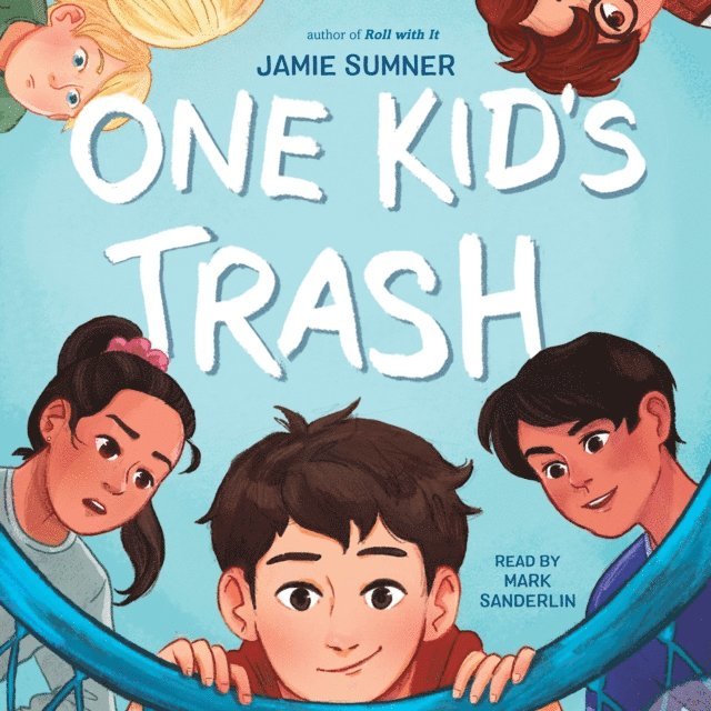 Jamie Sumner - One Kid's Trash, Ljudbok