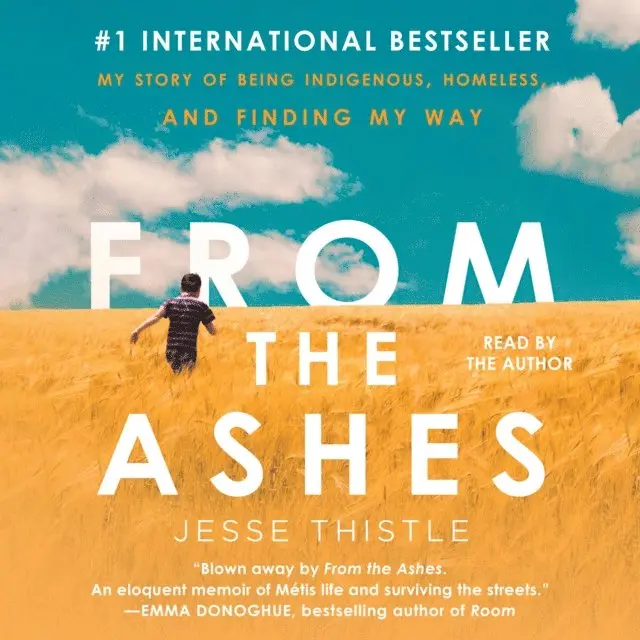 Jesse Thistle - From the Ashes, Ljudbok. Tillgänglighet: Lägg i varukorg