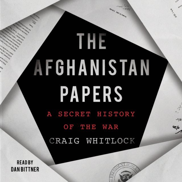 The Washington Post, Craig Whitlock - Afghanistan Papers, Ljudbok