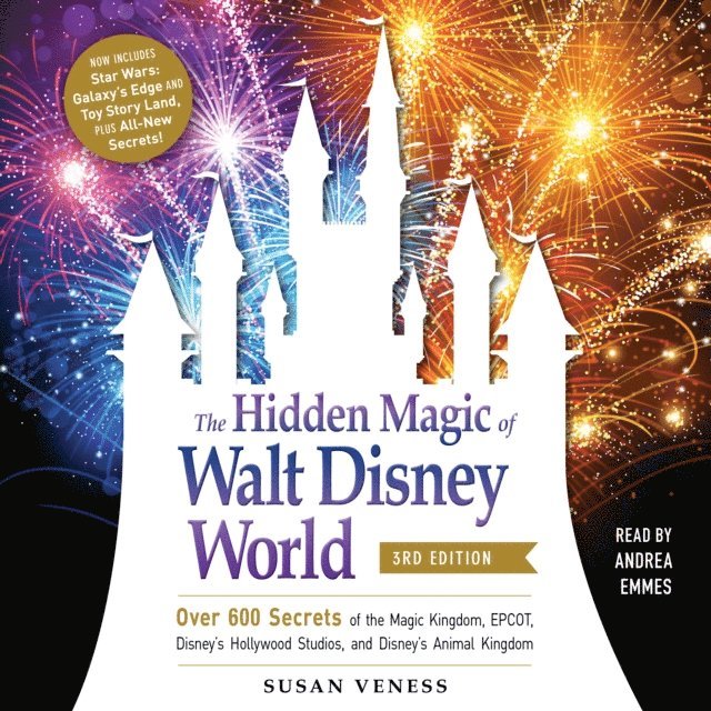 Susan Veness - Hidden Magic of Walt Disney World, 3rd Edition, Ljudbok. Tillgänglighet: Lägg i varukorg