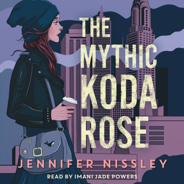 Jennifer Nissley - Mythic Koda Rose, Ljudbok