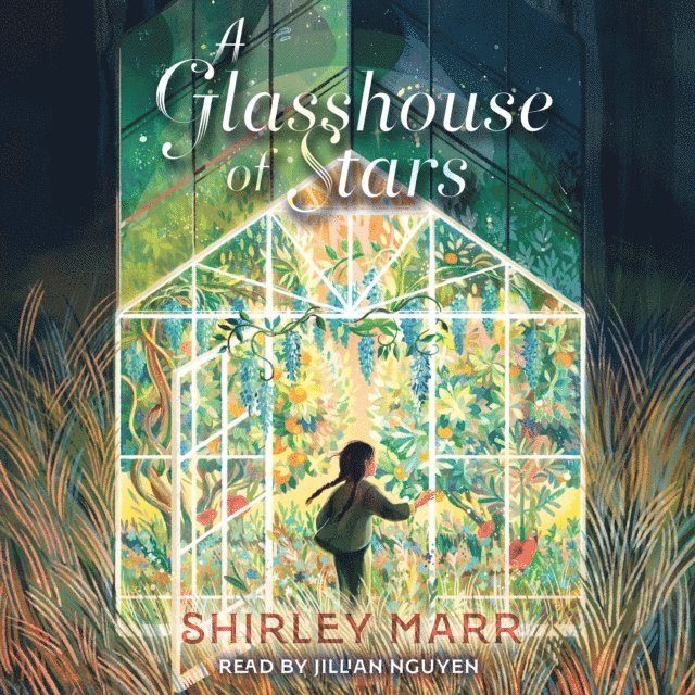 Shirley Marr - Glasshouse of Stars, Ljudbok