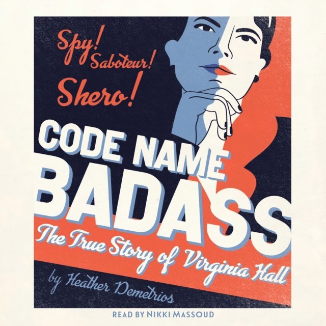 Heather Demetrios - Code Name Badass, Ljudbok