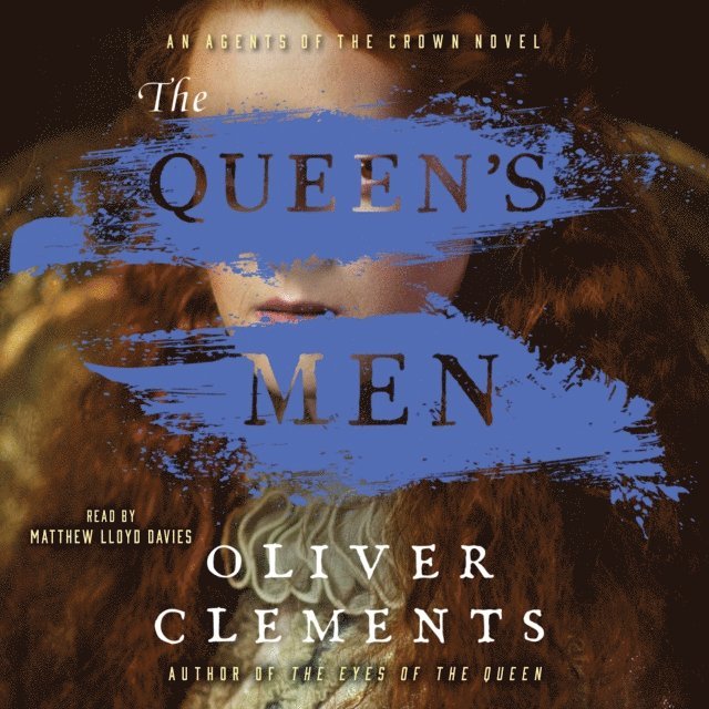 Oliver Clements - Queen's Men, Ljudbok