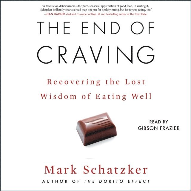 Mark Schatzker - End of Craving, Ljudbok