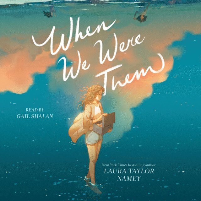 Laura Taylor Namey - When We Were Them, Ljudbok