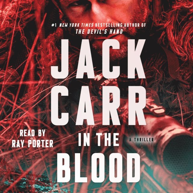 Jack Carr - In the Blood, Ljudbok