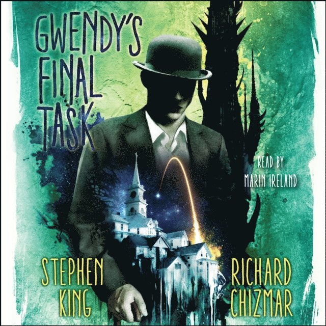 Richard Chizmar, Stephen King - Gwendy's Final Task, Ljudbok