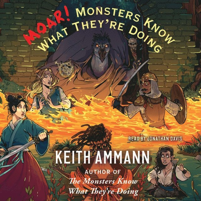 Keith Ammann - MOAR! Monsters Know What They're Doing, Ljudbok