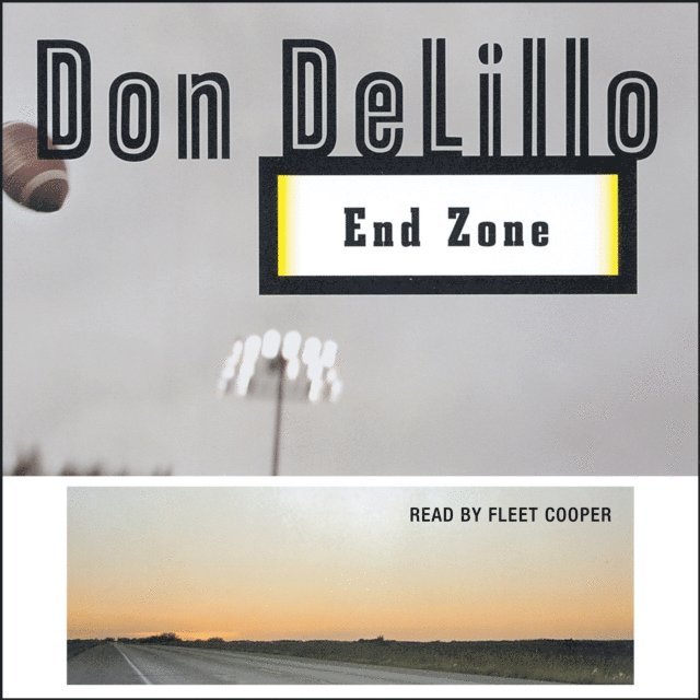 Don Delillo - End Zone, Ljudbok