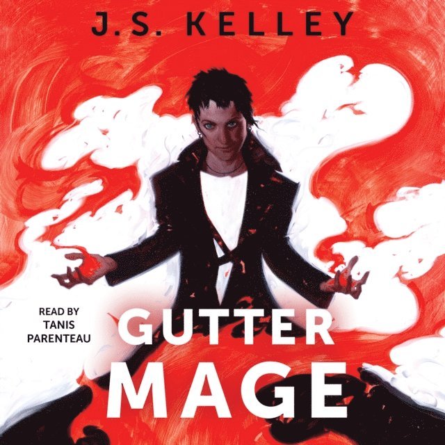 J.S. Kelley - Gutter Mage, Ljudbok