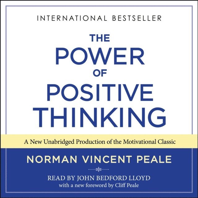 Dr. Norman Vincent Peale - Power Of Positive Thinking, Ljudbok