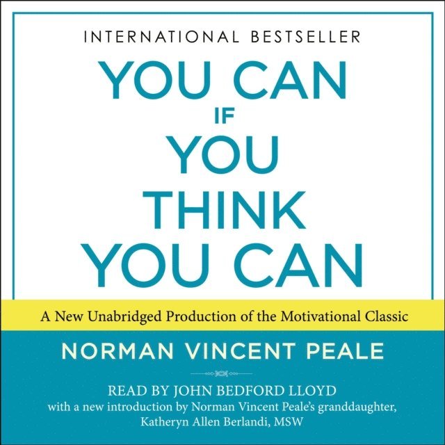 Dr. Norman Vincent Peale - You Can If You Think You Can, Ljudbok