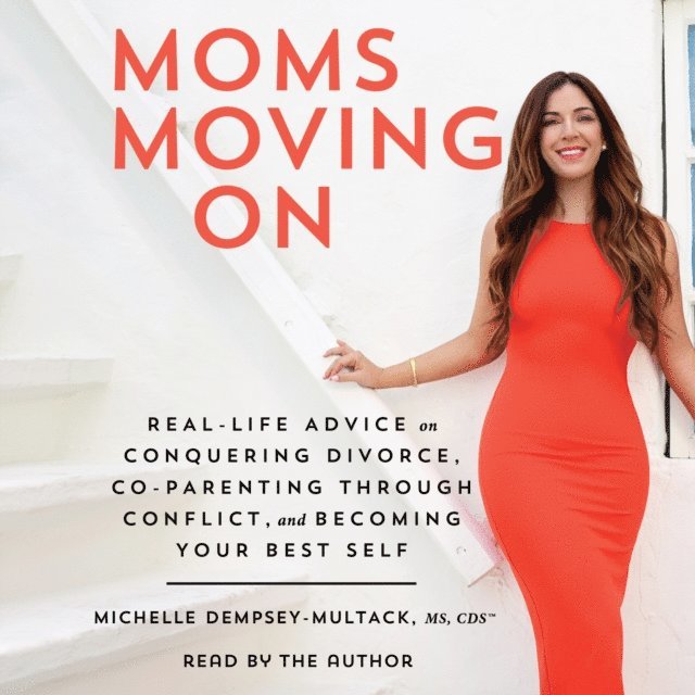 Michelle Dempsey-Multack - Moms Moving On, Ljudbok
