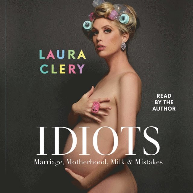 Laura Clery - Idiots, Ljudbok