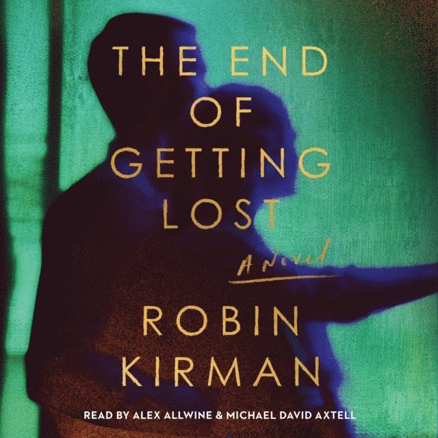 Robin Kirman - End of Getting Lost, Ljudbok