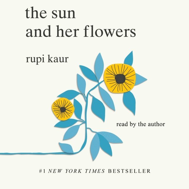Rupi Kaur - Sun and Her Flowers, Ljudbok