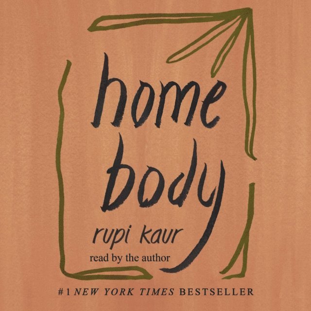Rupi Kaur - Home Body, Ljudbok