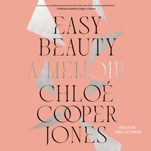 Chloe Cooper Jones - Easy Beauty, Ljudbok