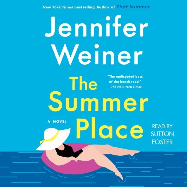Jennifer Weiner - Summer Place, Ljudbok