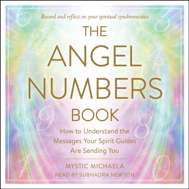 Mystic Michaela - Angel Numbers Book, Ljudbok