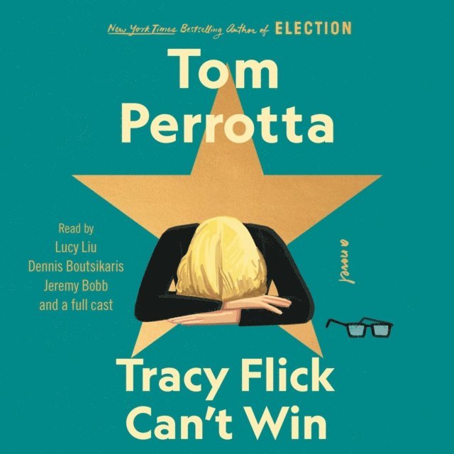 Tom Perrotta - Tracy Flick Can't Win, Ljudbok