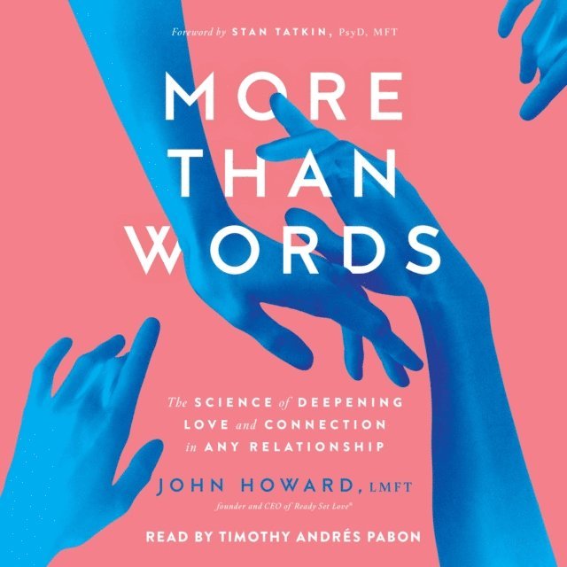 John Howard - More Than Words, Ljudbok