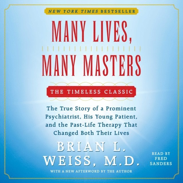 Brian L. Weiss - Many Lives, Many Masters, Ljudbok