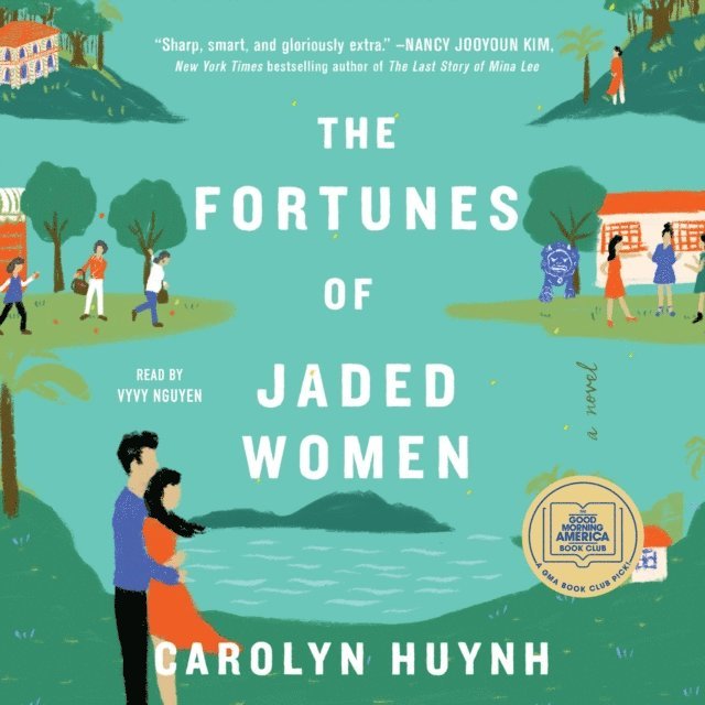 Carolyn Huynh - Fortunes of Jaded Women, Ljudbok