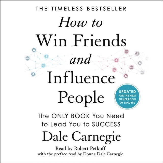 Dale Carnegie - How to Win Friends and Influence People, Ljudbok