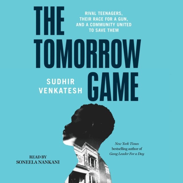 Sudhir Venkatesh - Tomorrow Game, Ljudbok