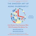 Swedish Art of Aging Exuberantly