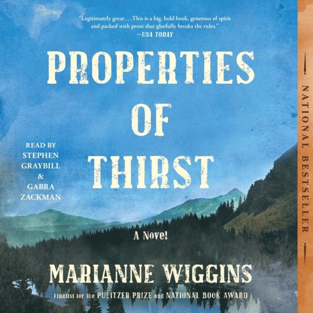 Marianne Wiggins - Properties of Thirst, Ljudbok