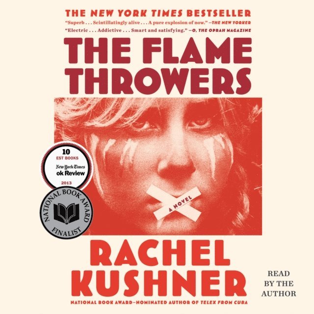 Rachel Kushner - Flamethrowers, Ljudbok