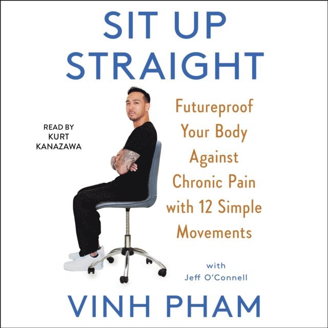 Jeff O'Connell, Vinh Pham - Sit Up Straight, Ljudbok