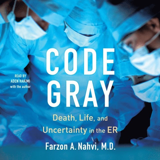 Farzon A Nahvi - Code Gray, Ljudbok